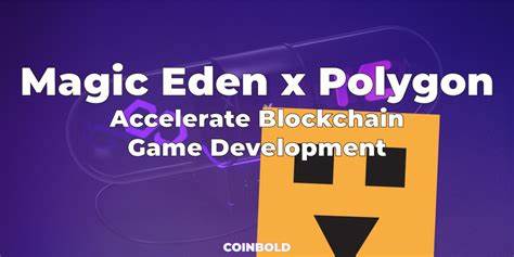 Magic Eden Comes to Polygon to Accelerate Blockchain Games Development - Polygon Technology