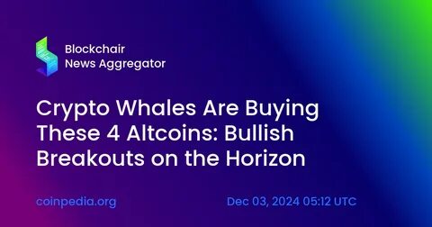 Crypto Whales Bought These Altcoins in the First Week of March 2025