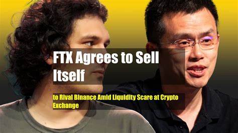 FTX Agrees to Sell Itself to Rival Binance Amid Liquidity Scare at Crypto Exchange - CoinDesk