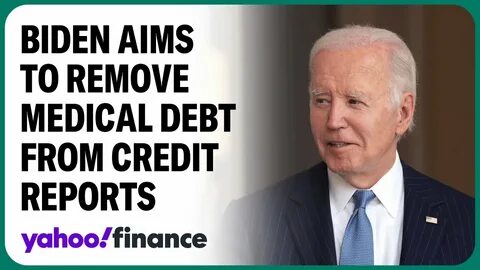 New federal rule will remove medical debt from credit reports - Yahoo