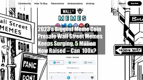 2023’s Biggest Meme Coin Presale Wall Street Memes Keeps Surging, $15 Million Now Raised – Can $WSM 100x? - Cryptonews