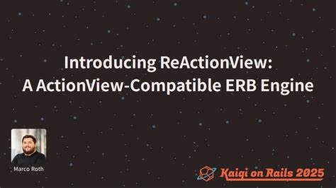 ReActionView: ActionView-Compatible ERB Engine for Rails View Layer