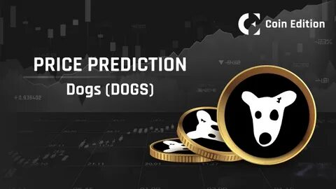 How High Can Dogs Pump in 2024? DOGS Price Prediction and Why Rexas Finance (RXS) Under $0.05 is Viewed as a - Bitcoinist