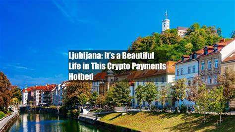 Ljubljana: It’s a Beautiful Life in This Crypto Payments Hotbed - CoinDesk