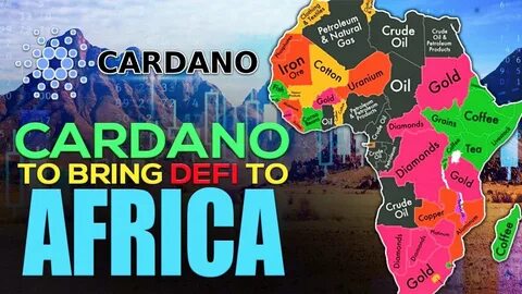 Cardano may need Africa more than Africa needs Cardano as the DeFi battle heats up