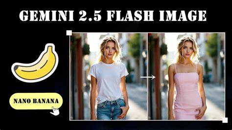 Nano Banana: AI Image Editor with Gemini 2.5 Flash Image