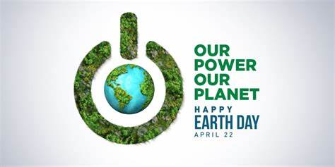 Our Power, Our Planet - Earth Day