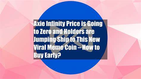 Axie Infinity Price is Going to Zero and Holders are Jumping Ship to This New Viral Meme Coin – How to Buy Early? - Cryptonews