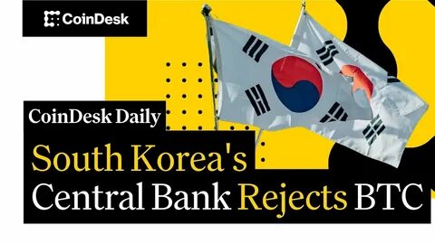 South Korea central bank rejects Bitcoin reserve idea amid global crypto debate - TU News