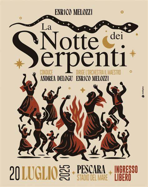 La Notte dei Serpenti 2025 torna il 20 luglio a Pescara