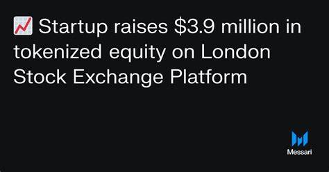 Startup Raises $3.9 Million in Tokenized Equity on London Stock Exchange Platform - Yahoo Finance