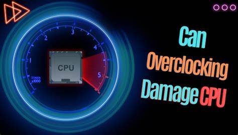 Yes, Overclocking Can Damage Your CPU – Here Are the Warning Signs