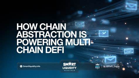How Chain Abstraction is Powering Multi-Chain DeFi