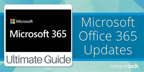 Microsoft 365: A guide to the updates