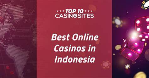 Top 10 Online Casinos In Indonesia With The Best Welcome Bonuses