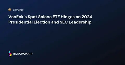 Kommt bald der Solana ETF? Steht die Solana Spot ETF Entscheidung kurz bevor?