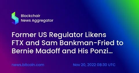 Fraud, cons and Ponzi schemes: did Sam Bankman-Fried use Madoff tactics? - The Guardian