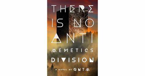 There Is No Antimemetics Division – A Novel (2025)