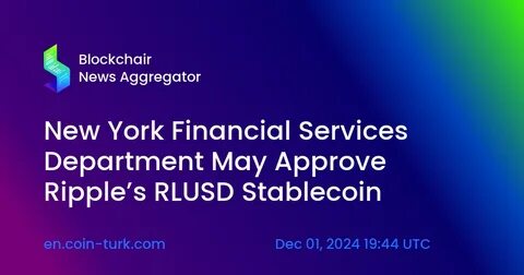 Ripple’s RLUSD Stablecoin Secures NYDFS Approval, XRP Price Surges 10% - CoinDCX