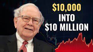 Warren Buffett Reveals How To Invest $10,000 If You Want To Get Rich