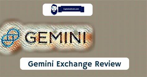 Gemini Crypto Exchange Review 2024 - Fees, Safety, Support Overview - Captain Altcoin