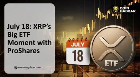 ProShares XRP ETF Launch Date Confirms: What to Expect?