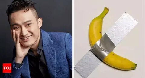 Crypto mogul Justin Sun, who brought banana duct-taped to wall for $6.2 million, plans to eat it - Times of India