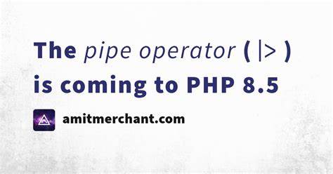 The pipe operator in PHP 8.5