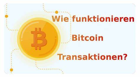 Wie funktionieren Bitcoin-Transaktionen?