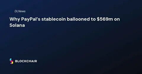 PayPal’s Stablecoin Joins Solana: Impact on Consumers and Banks Explained - Finovate