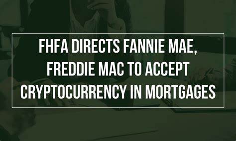 Freddie Mac Addresses Cryptocurrency in the Mortgage Qualification Process