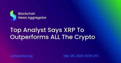 Top Analyst Says XRP Bull Rally Has Barely Started — Why He Envisions 2017-Style Price Boom Coming - ZyCrypto