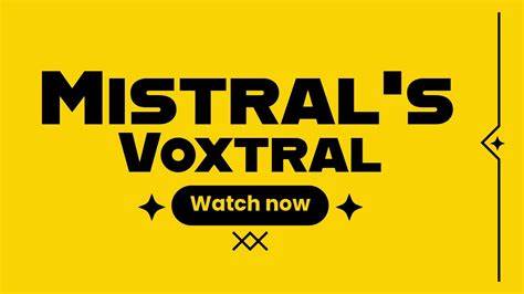 Mistral announces Voxtral, voice to text model