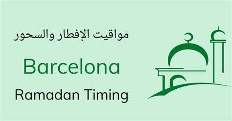 Today Sehri & Iftar Time in Barcelona - Spain