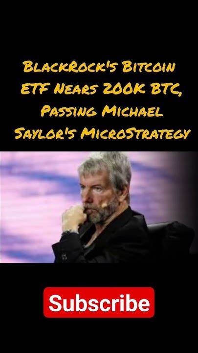 BlackRock's Bitcoin ETF Nears 200K BTC, Passing Michael Saylor's MicroStrategy - Yahoo Finance