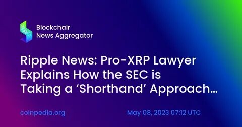 Pro XRP Lawyer Explains Why XRP is Not an Investment Contract, Urges Ripple to File Cross-Appeal - Coinfomania