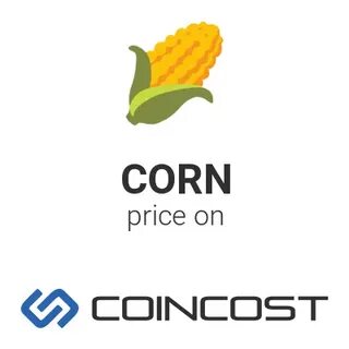 Corn Price: CORN Live Price Chart, Market Cap & News Today - CoinGecko Buzz