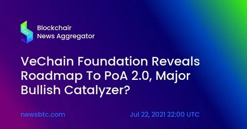 VeChain’s POA 3.0 Is Here—Major Upgrades & No More KYC for All!
