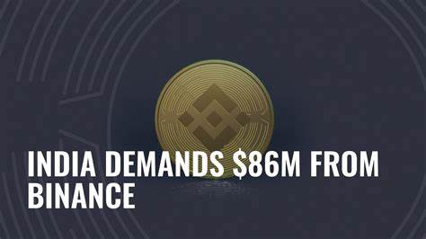India demands $86M from Binance in unpaid GST taxes - Cointelegraph