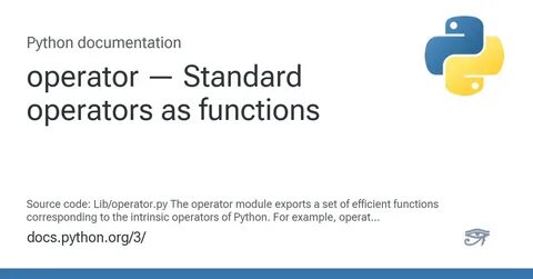 operator — Standard operators as functions — Python 3.13.5 documentation