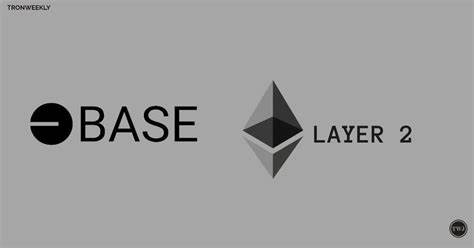 Ethereum’s Layer 2 Landscape: Base Secures Leading Edge in Capital Influx - TronWeekly