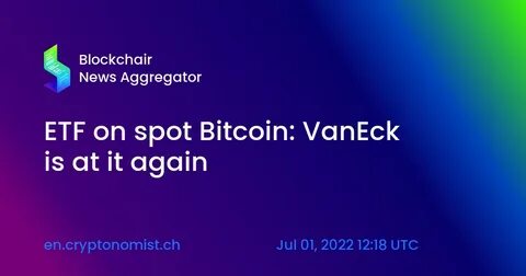 VanEck registers an ETF on Avalanche in the United States: possible request for a spot ETF on AVAX - The Cryptonomist