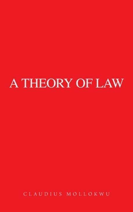 A Theory of Law (2012) [pdf]