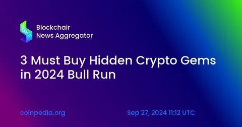 4 100x Crypto Gems You Might Miss In The 2025 Bull Run - Analytics Insight