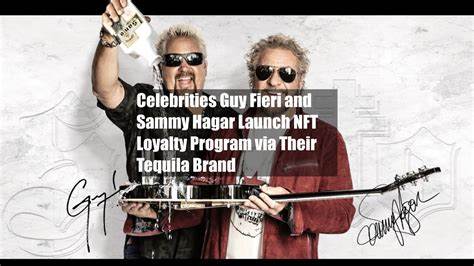 Celebrities Guy Fieri and Sammy Hagar Launch NFT Loyalty Program via Their Tequila Brand - Cryptonews