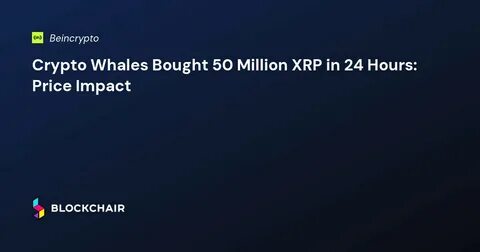 Crypto Whales Are Buying XRP—Should You? - The Africa Logistics