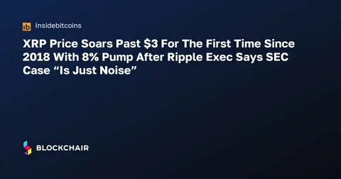 XRP Price To Hit $8 Irrespective Of Ripple SEC Case Outcome, Expert Says