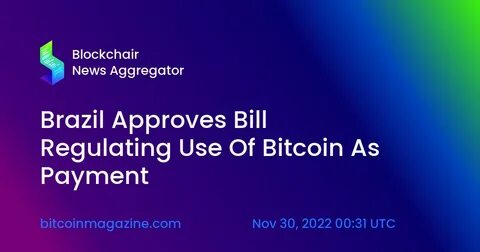 Brazilian lawmaker introduces bill to regulate Bitcoin salaries
