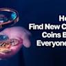 How to Create a Coin: Crypto Tips for the New Kids on the Blockchain
