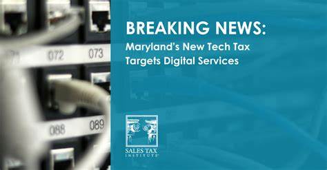 Maryland's New Tech Tax Targets Digital Services